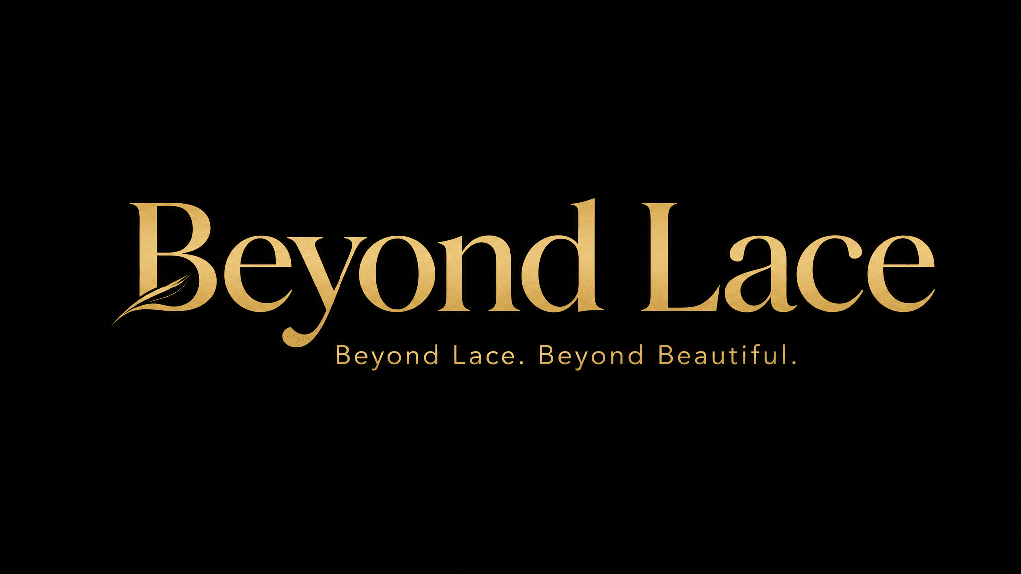 Beyond Lace